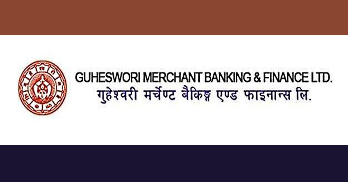 गुहेश्वरी मर्चेन्ट बैंकिङ एण्ड फाइनान्सले गर्यो लाभांश घोषणा